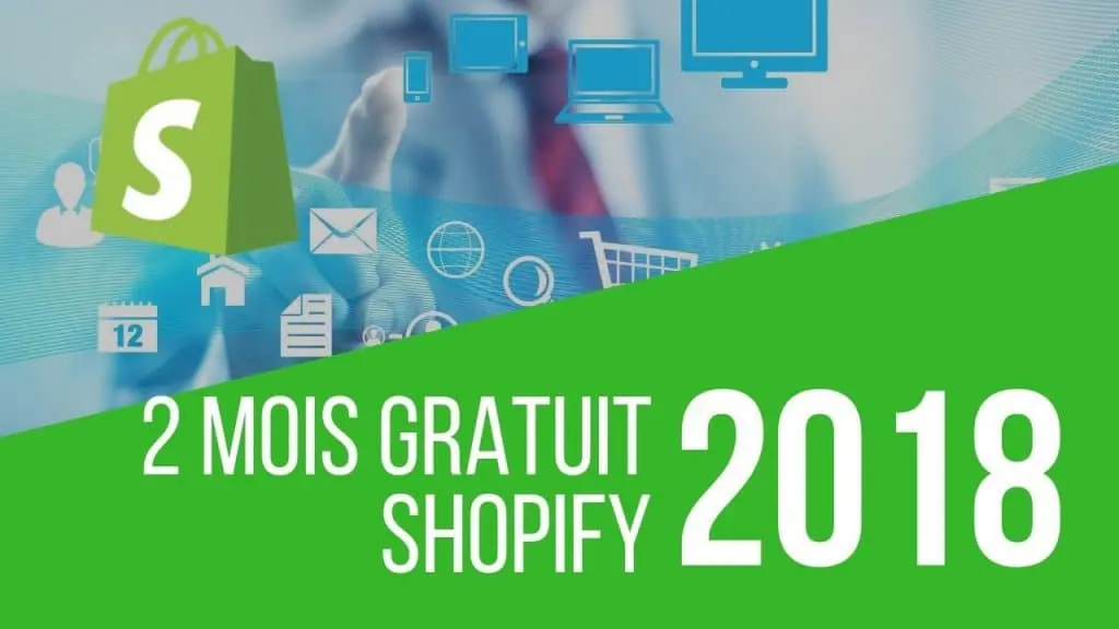 2 Mois Gratuit Shopify