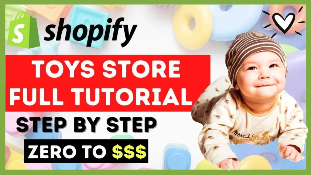COMPLETE Shopify Tutorial For Beginners 2022 - How To Create an Online Toys Store From Scratch