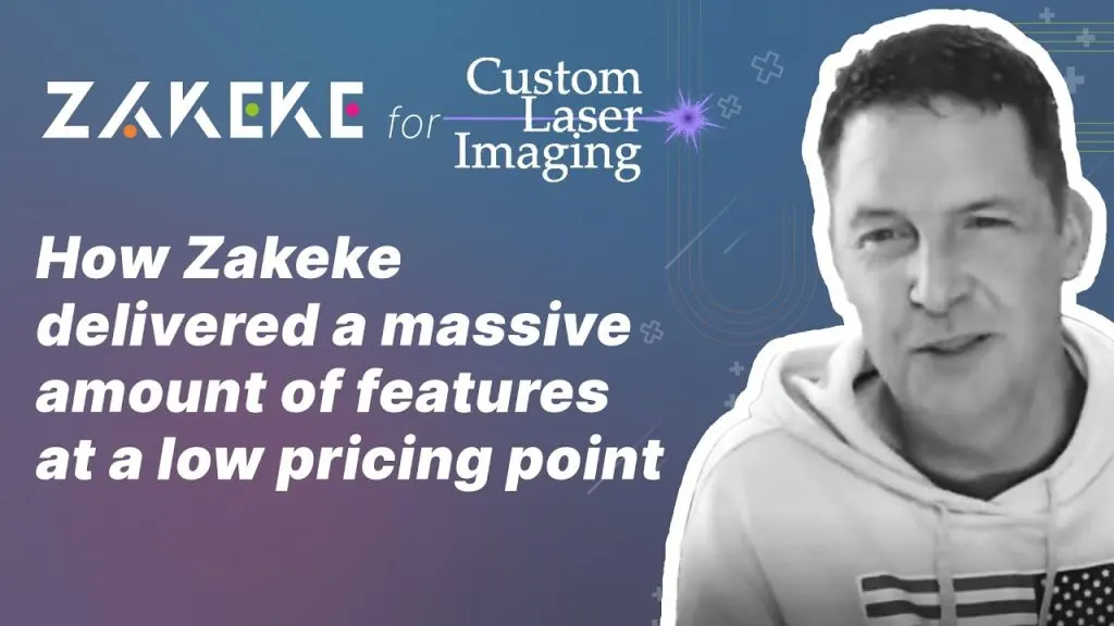 Custom Laser Imaging - How Zakeke delivered a massive amount of features at a low pricing point.