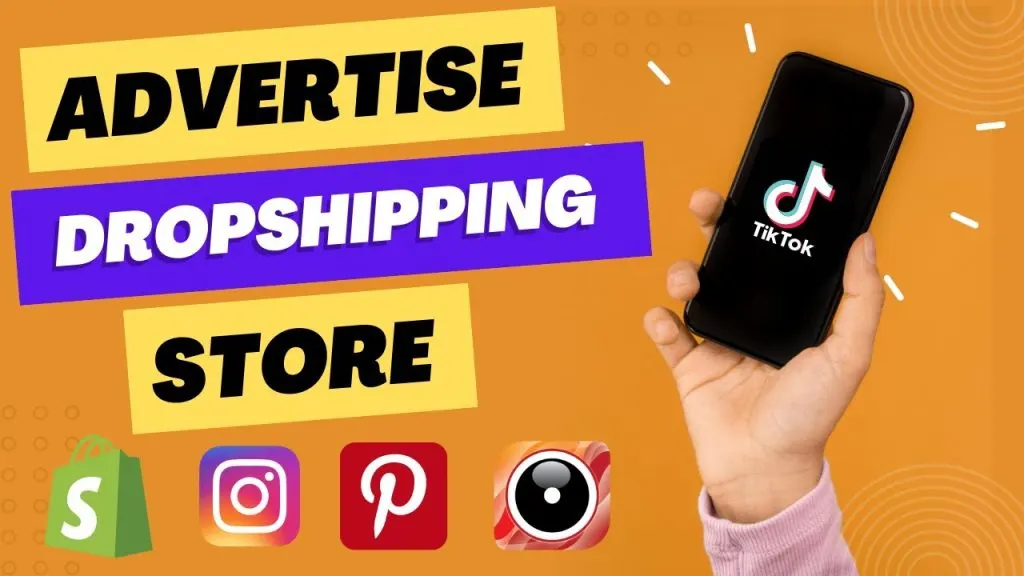 How To Advertise Your Shopify Dropshipping Store with $0 in 2022
