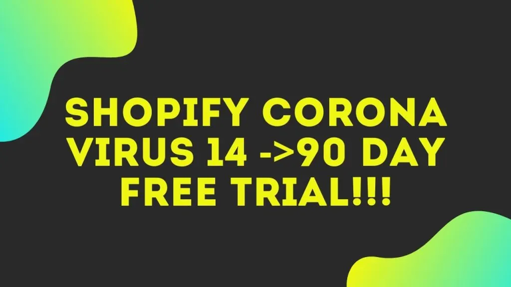 How to Extend Shopify Free trial to 90 DAYS!! Covid 19 Corona Virus Dropship Update