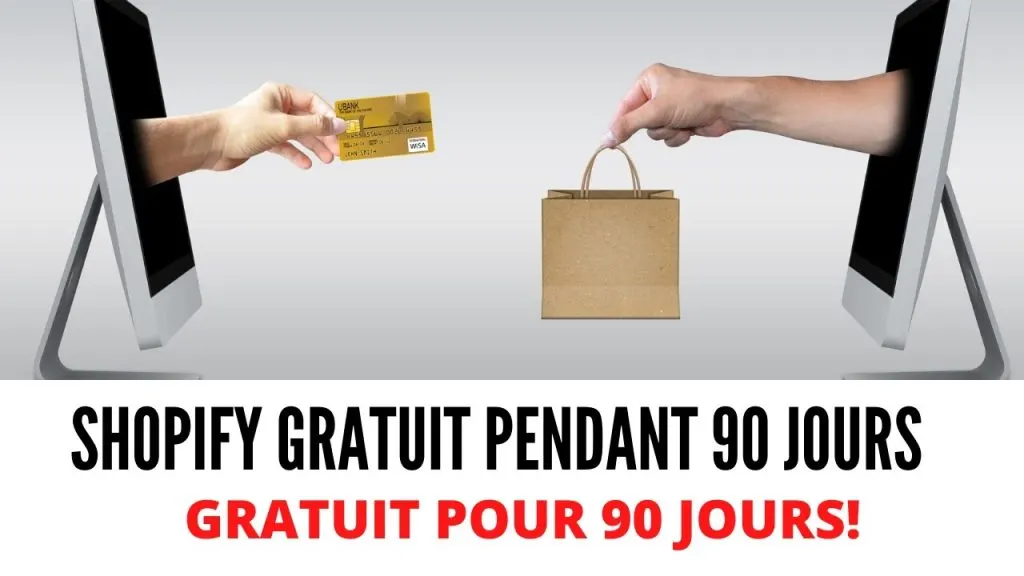 Shopify Gratuit Pendant 90 Jours