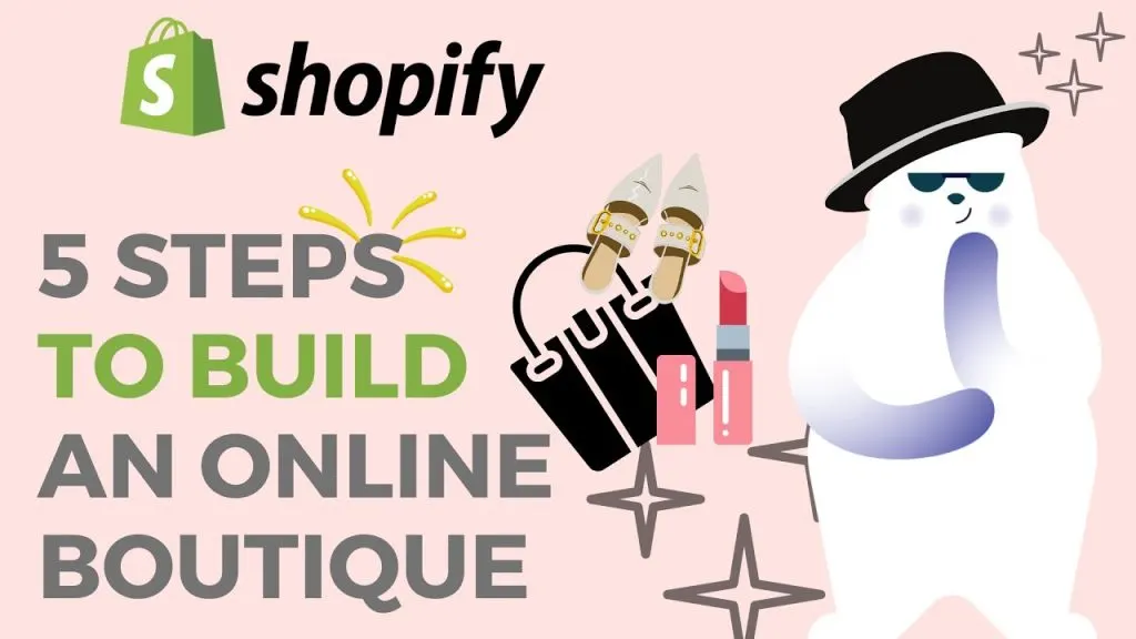 How to Start an Online Fashion Boutique on Shopify in 5 Steps