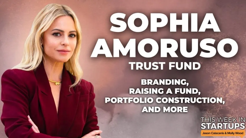Sophia Amoruso on branding, raising a fund, portfolio construction & more | E1684